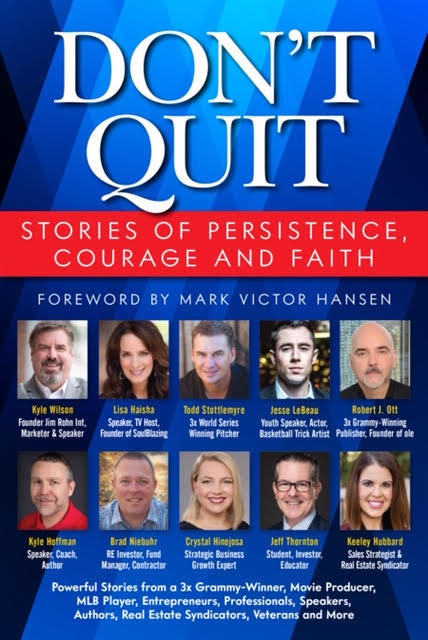 Don’t Quit -- Stories of Persistence, Courage and Faith